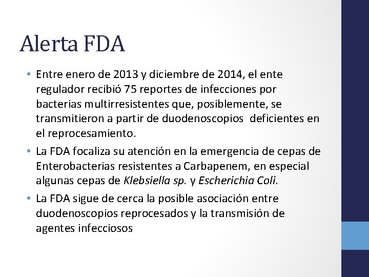 Alerta FDA • Entre enero de 2013 y diciembre de 2014, el ente regulador