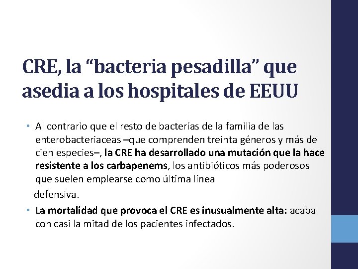 CRE, la “bacteria pesadilla” que asedia a los hospitales de EEUU • Al contrario