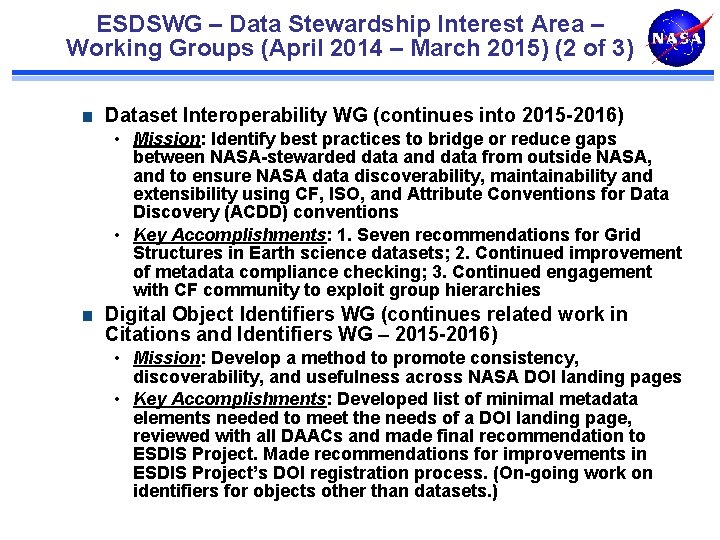 ESDSWG – Data Stewardship Interest Area – Working Groups (April 2014 – March 2015)