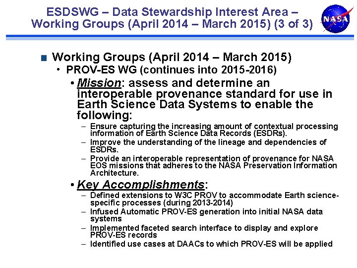 ESDSWG – Data Stewardship Interest Area – Working Groups (April 2014 – March 2015)