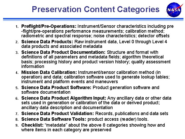 Preservation Content Categories 1. 2. 3. 4. 5. 6. 7. 8. 9. Preflight/Pre-Operations: Instrument/Sensor