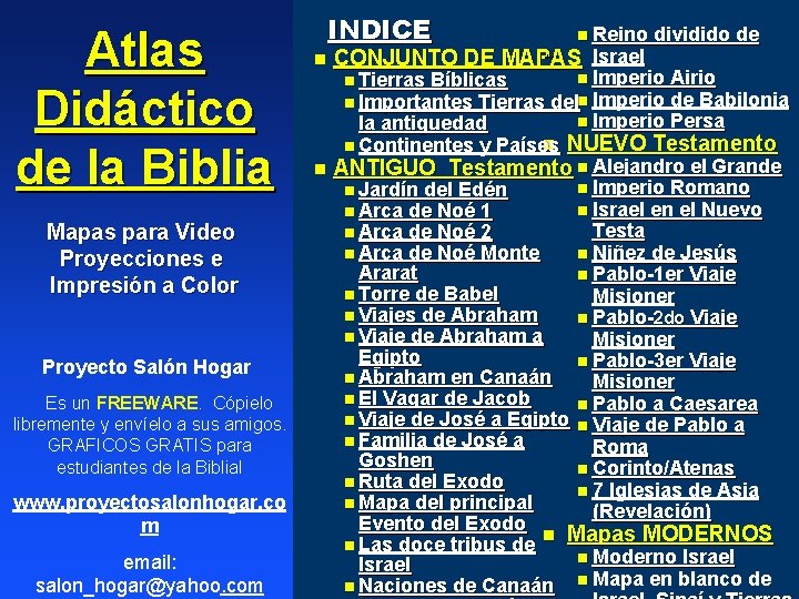 Atlas Didáctico de la Biblia Mapas para Video Proyecciones e Impresión a Color Proyecto