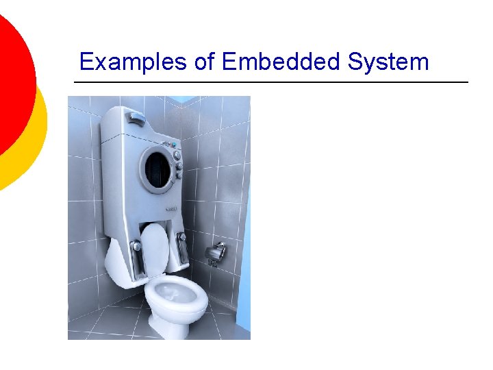 Examples of Embedded System 