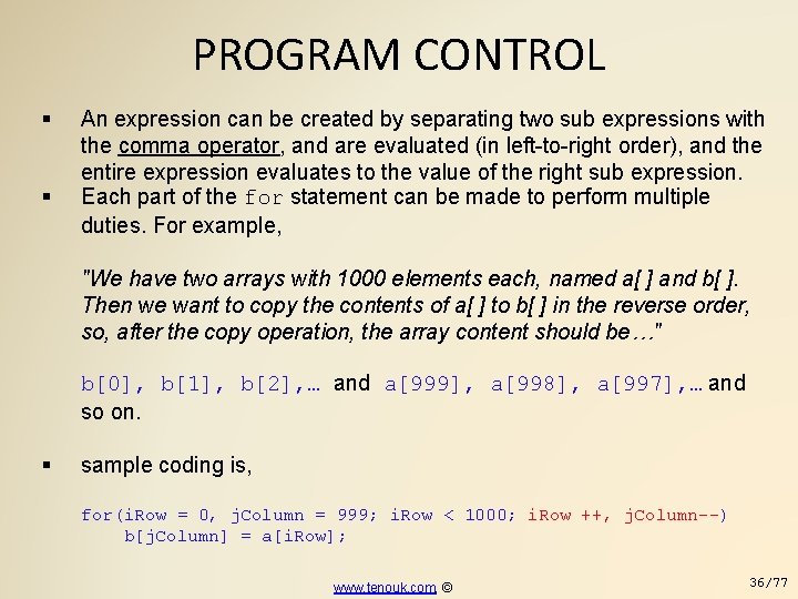 PROGRAM CONTROL An expression can be created by separating two sub expressions with the