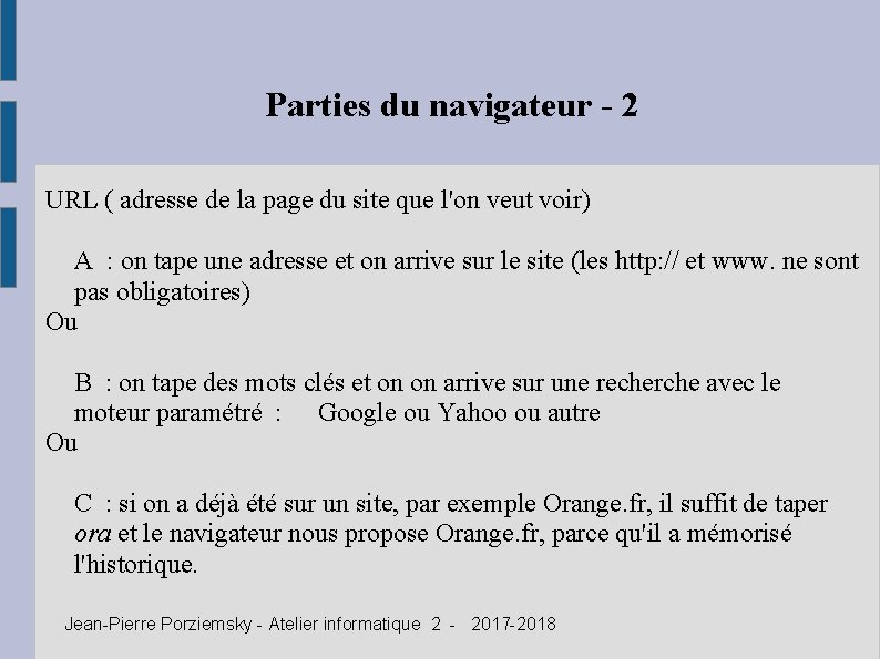 Parties du navigateur - 2 URL ( adresse de la page du site que