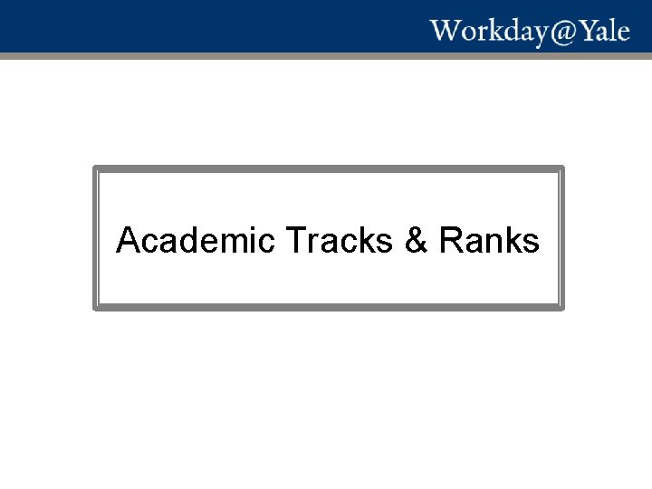Academic Tracks & Ranks 