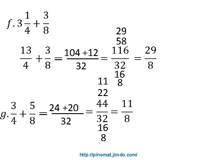 29 58 104 +12 32 16 11 8 22 24 +20 32 16 8