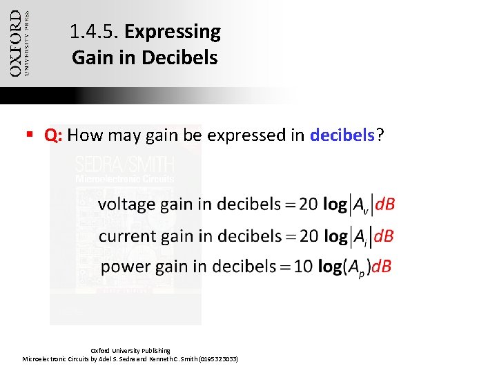 1. 4. 5. Expressing Gain in Decibels § Q: How may gain be expressed