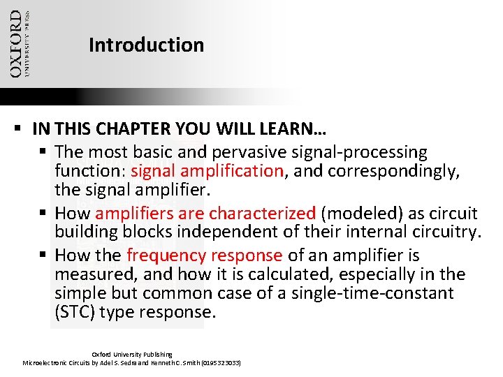 Introduction § IN THIS CHAPTER YOU WILL LEARN… § The most basic and pervasive