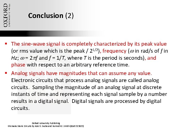 Conclusion (2) § The sine-wave signal is completely characterized by its peak value (or