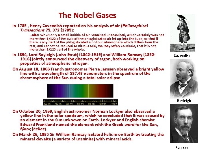 The Nobel Gases In 1785 , Henry Cavendish reported on his analysis of air