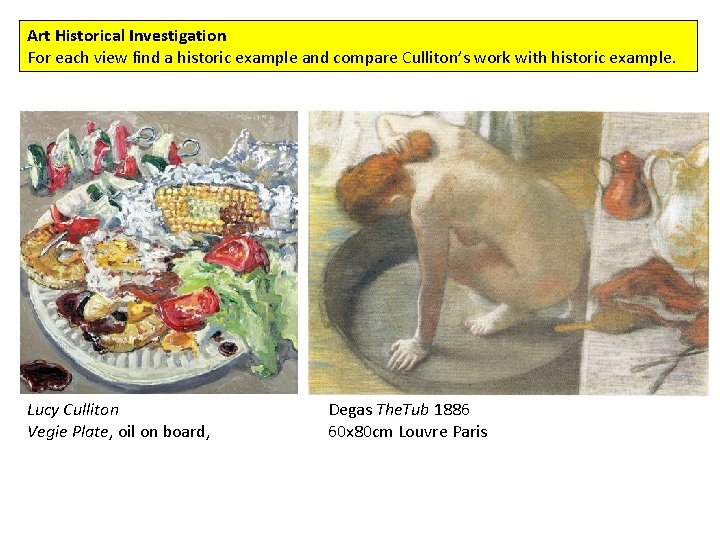 Art Historical Investigation For each view find a historic example and compare Culliton’s work
