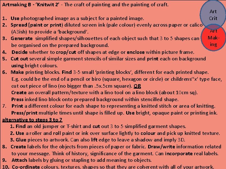 Artmaking B - ‘Knitwit 2’ - The craft of painting and the painting of