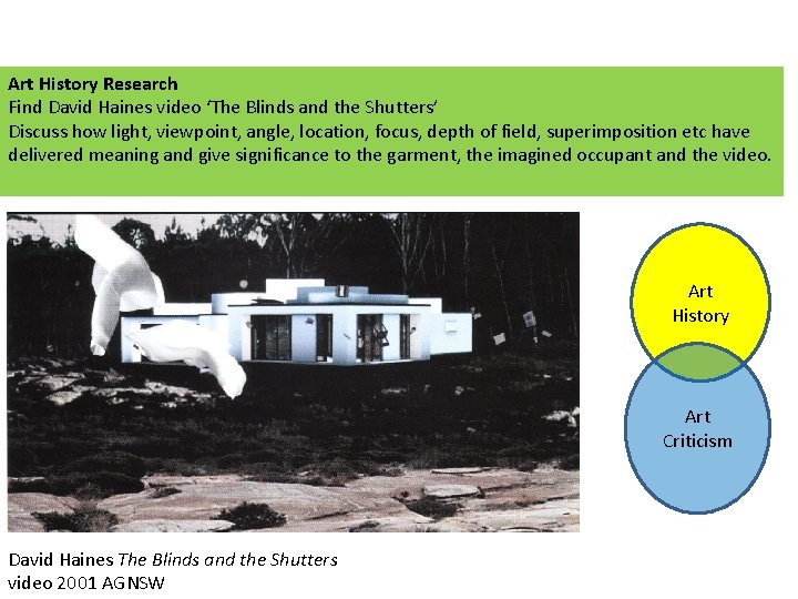 Art History Research Find David Haines video ‘The Blinds and the Shutters’ Discuss how