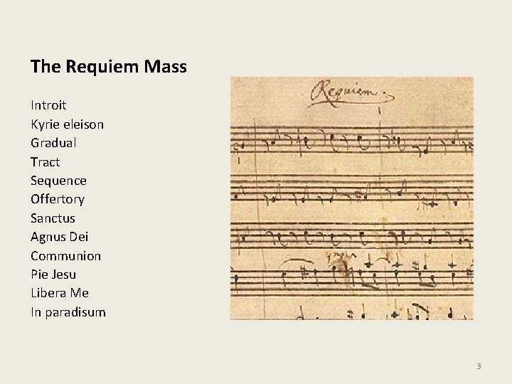 The Requiem Mass Introit Kyrie eleison Gradual Tract Sequence Offertory Sanctus Agnus Dei Communion