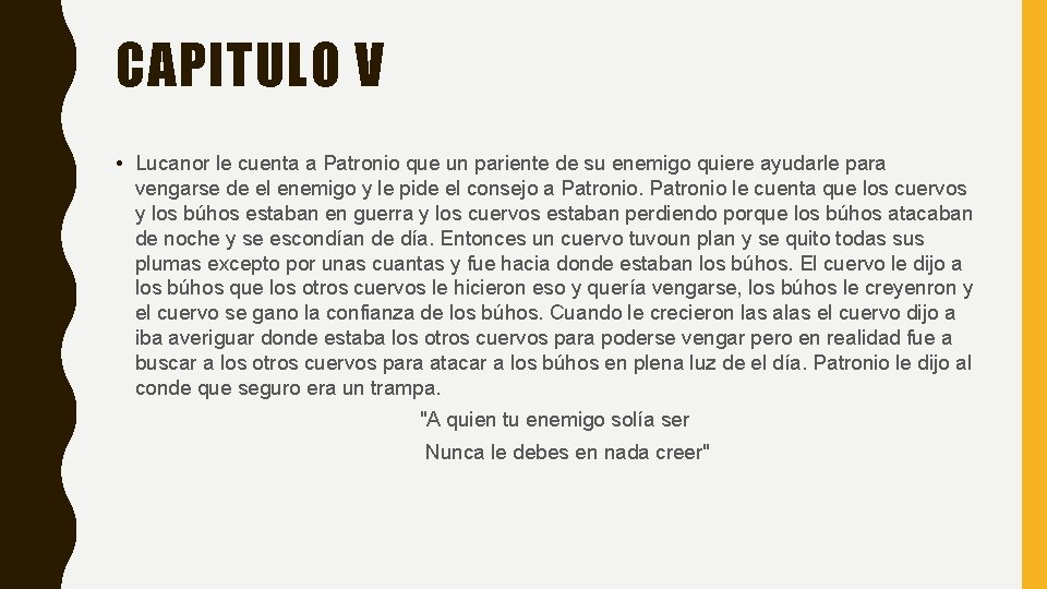 CAPITULO V • Lucanor le cuenta a Patronio que un pariente de su enemigo