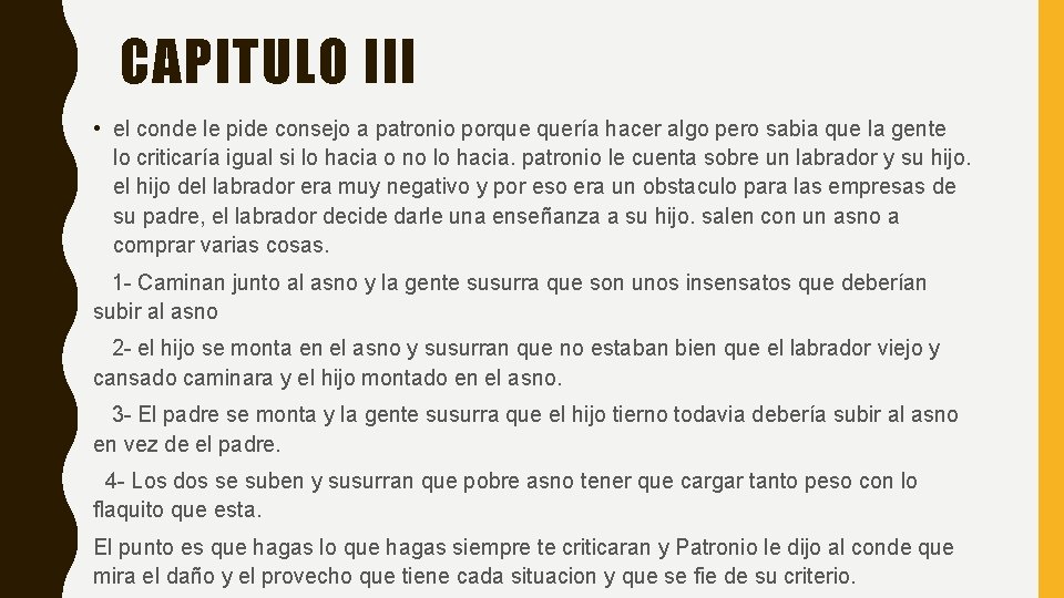 CAPITULO III • el conde le pide consejo a patronio porque quería hacer algo