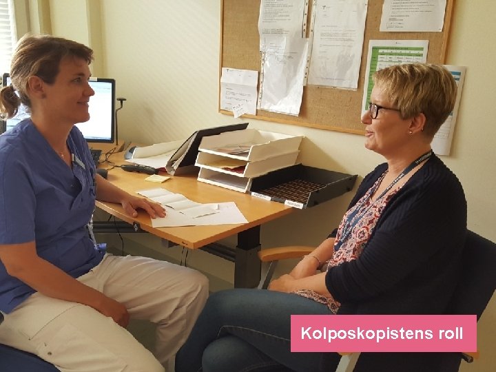 Kolposkopistens roll 