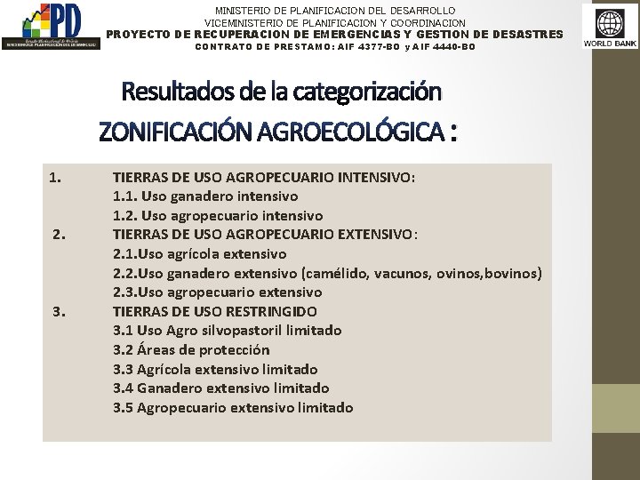 MINISTERIO DE PLANIFICACION DEL DESARROLLO VICEMINISTERIO DE PLANIFICACION Y COORDINACION PROYECTO DE RECUPERACION DE