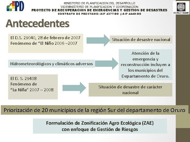 MINISTERIO DE PLANIFICACION DEL DESARROLLO VICEMINISTERIO DE PLANIFICACION Y COORDINACION PROYECTO DE RECUPERACION DE