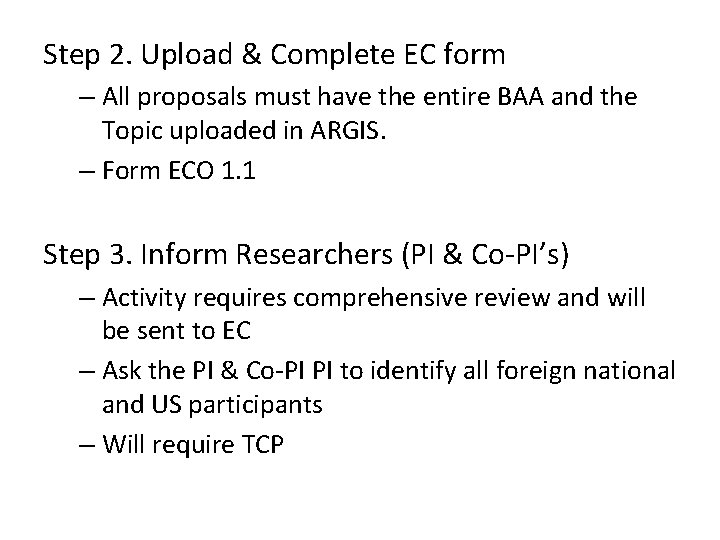 Step 2. Upload & Complete EC form – All proposals must have the entire