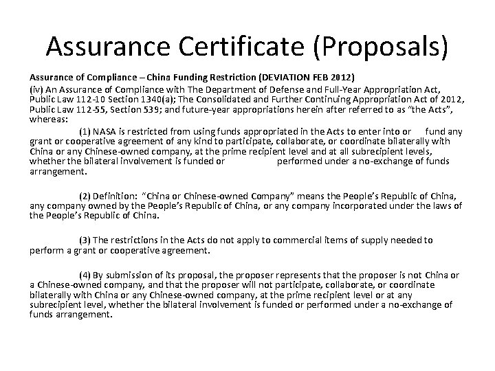 Assurance Certificate (Proposals) Assurance of Compliance – China Funding Restriction (DEVIATION FEB 2012) (iv)