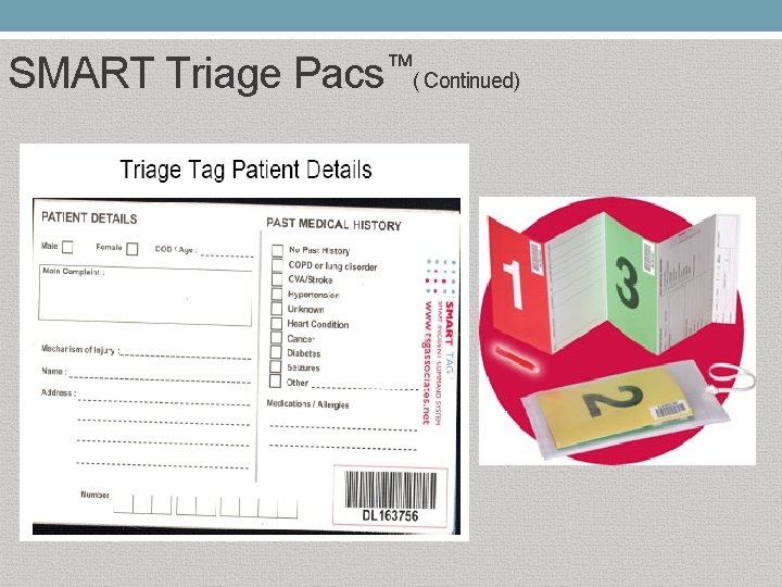 SMART Triage Pacs™( Continued) 
