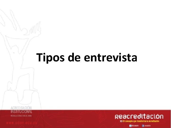 Tipos de entrevista 