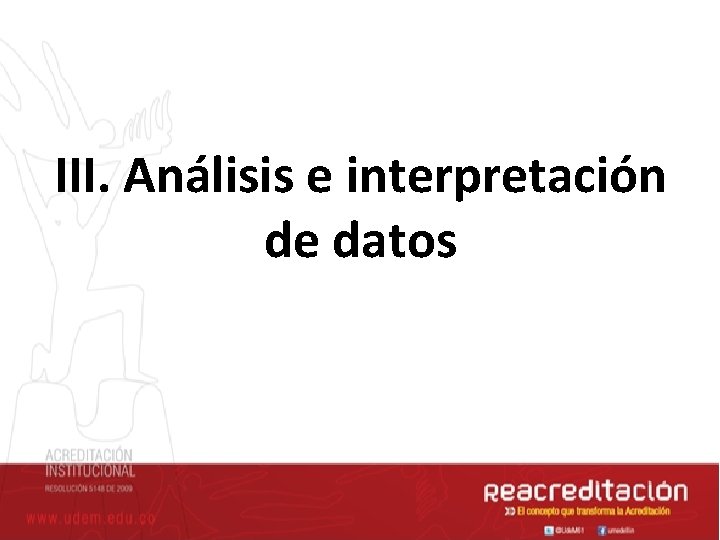III. Análisis e interpretación de datos 