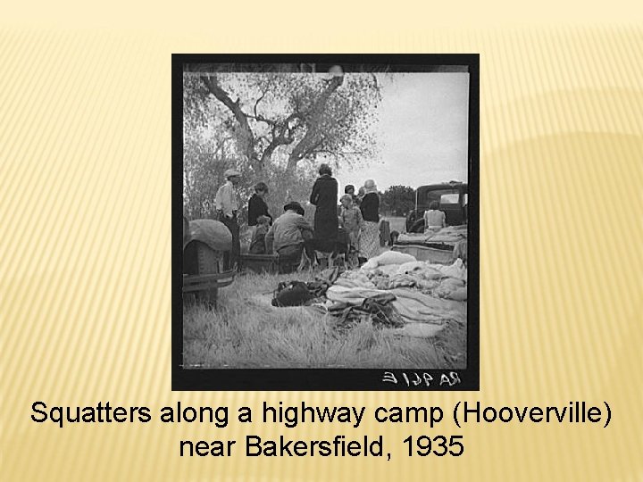 Squatters along a highway camp (Hooverville) near Bakersfield, 1935 