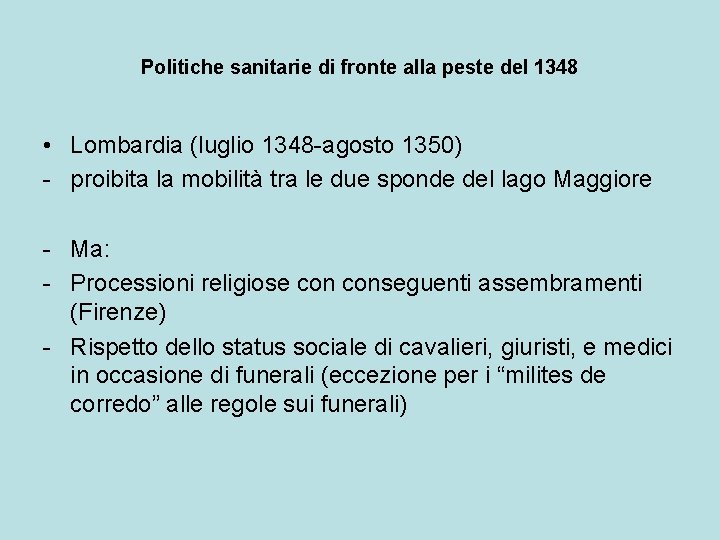 Politiche sanitarie di fronte alla peste del 1348 • Lombardia (luglio 1348 -agosto 1350)