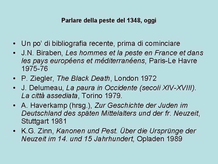 Parlare della peste del 1348, oggi • Un po’ di bibliografia recente, prima di