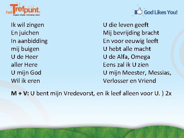 Ik wil zingen En juichen In aanbidding mij buigen U de Heer aller Here