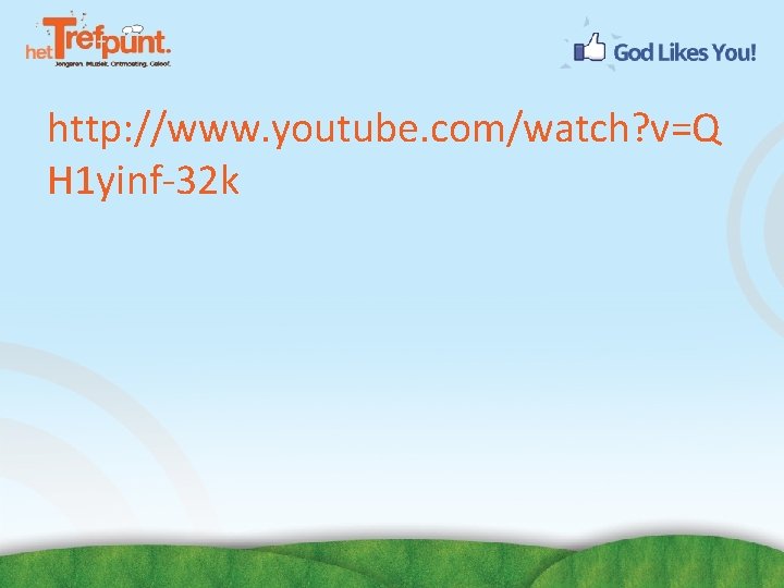 http: //www. youtube. com/watch? v=Q H 1 yinf-32 k 