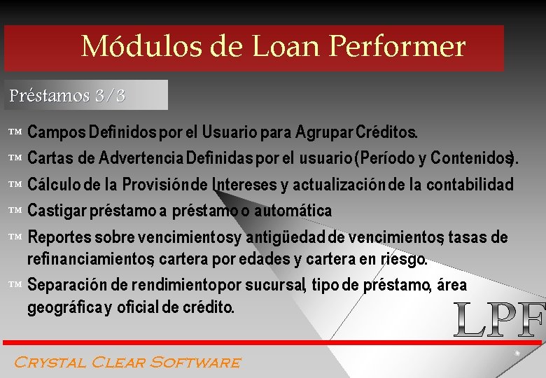 Módulos de Loan Performer Préstamos 3/3 Campos Definidos por el Usuario para Agrupar Créditos.