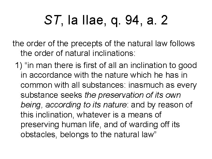 ST, Ia IIae, q. 94, a. 2 the order of the precepts of the