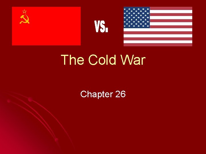 The Cold War Chapter 26 