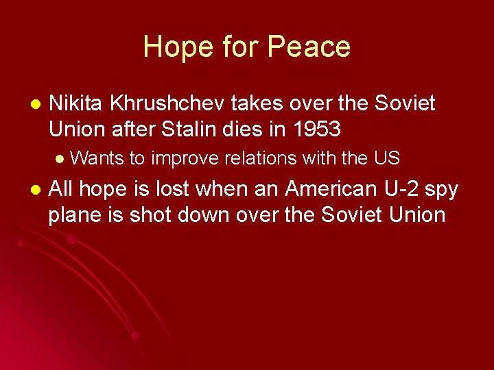 Hope for Peace l Nikita Khrushchev takes over the Soviet Union after Stalin dies
