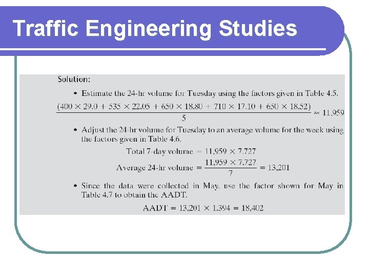 Traffic Engineering Studies 