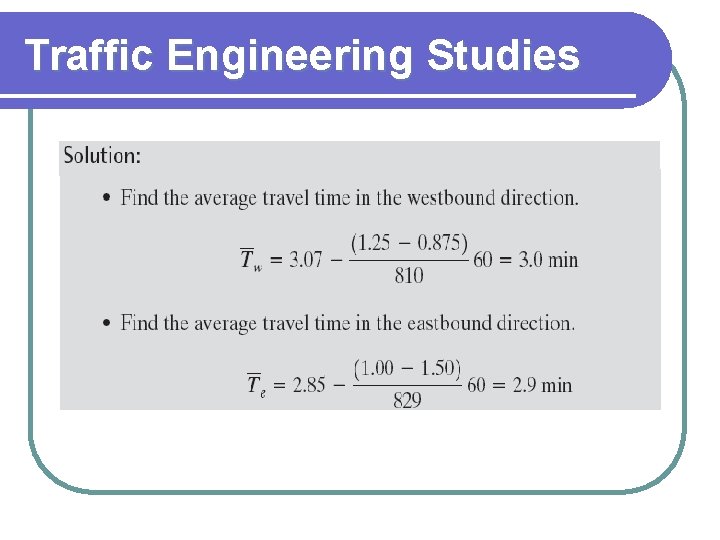 Traffic Engineering Studies 