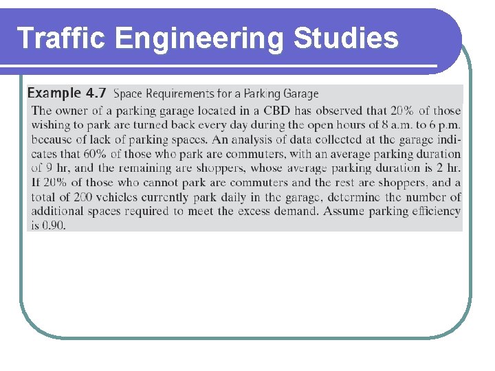 Traffic Engineering Studies 
