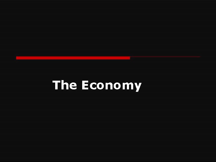 The Economy 