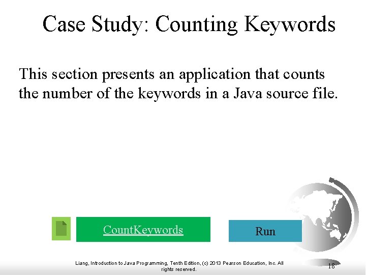 Case Study: Counting Keywords This section presents an application that counts the number of Case Study: Counting Keywords This section presents an application that counts the number of