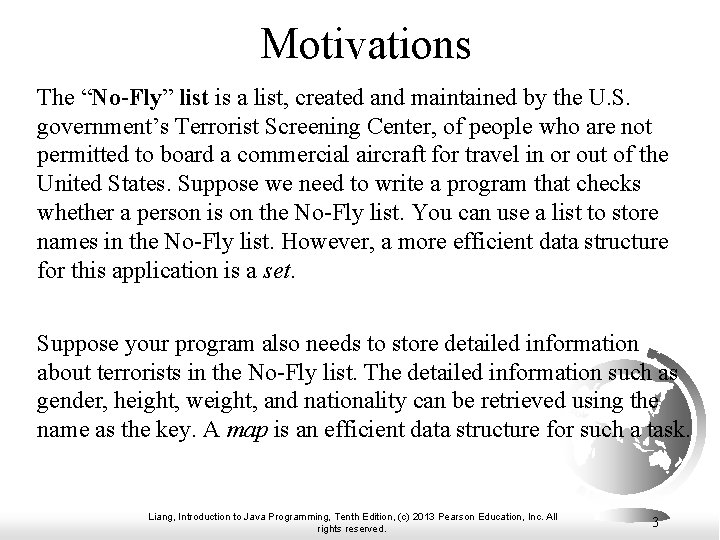 Motivations The “No-Fly” list is a list, created and maintained by the U. S. Motivations The “No-Fly” list is a list, created and maintained by the U. S.