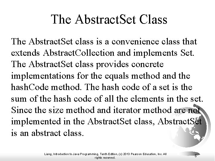 The Abstract. Set Class The Abstract. Set class is a convenience class that extends The Abstract. Set Class The Abstract. Set class is a convenience class that extends