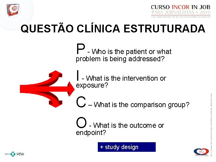 QUESTÃO CLÍNICA ESTRUTURADA P - Who is the patient or what problem is being