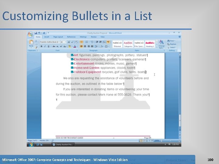 Customizing Bullets in a List Microsoft Office 2007: Complete Concepts and Techniques - Windows