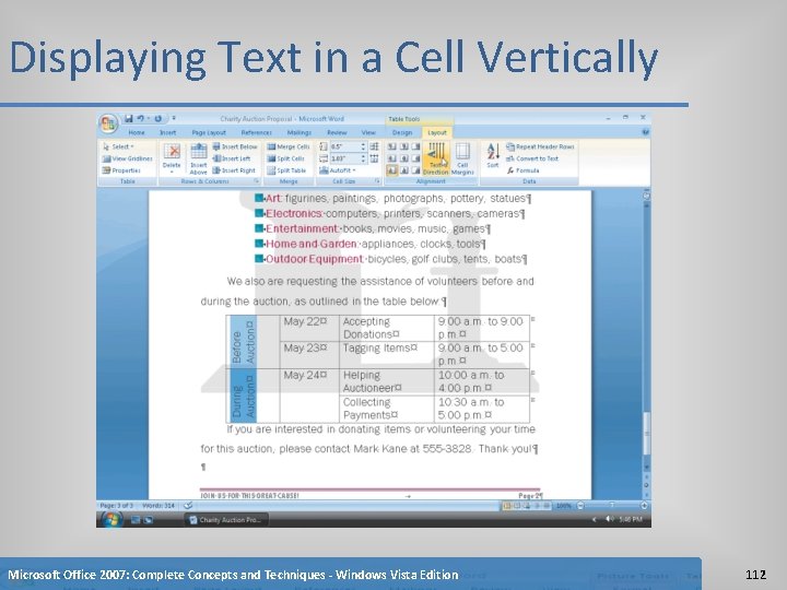 Displaying Text in a Cell Vertically Microsoft Office 2007: Complete Concepts and Techniques -