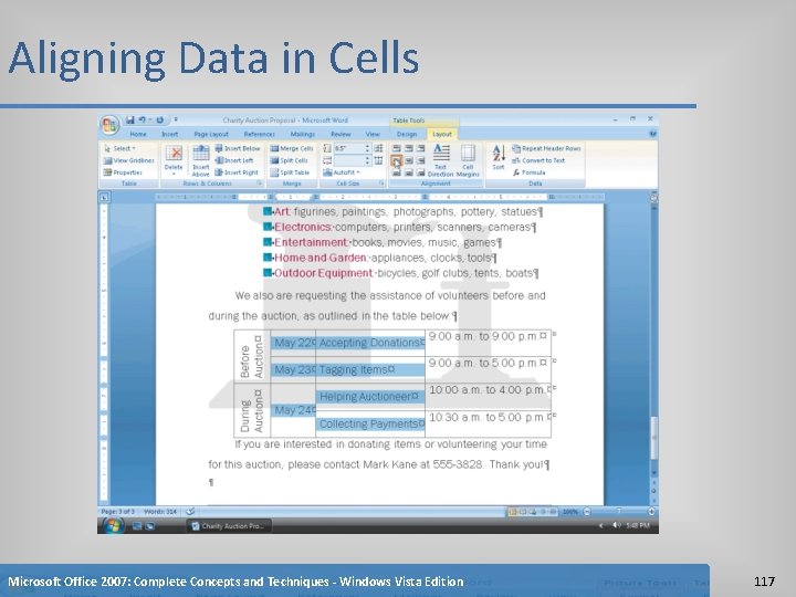 Aligning Data in Cells Microsoft Office 2007: Complete Concepts and Techniques - Windows Vista