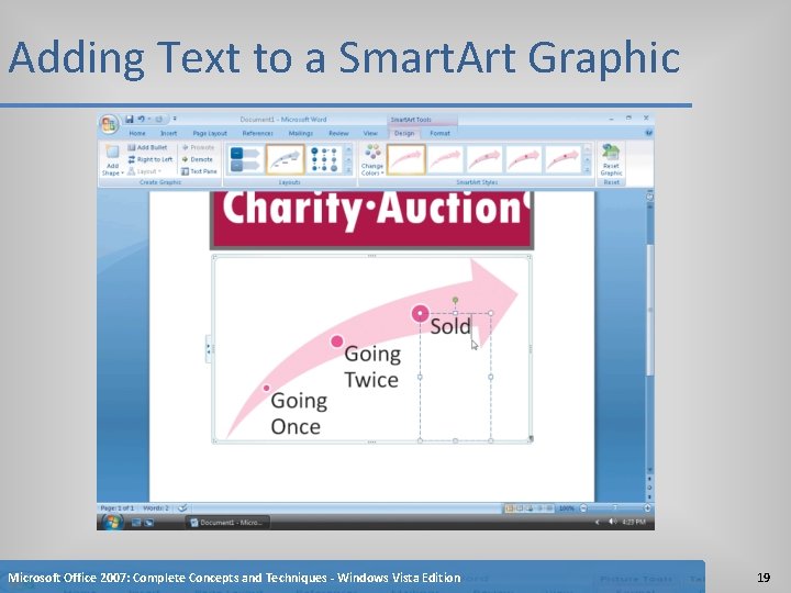 Adding Text to a Smart. Art Graphic Microsoft Office 2007: Complete Concepts and Techniques